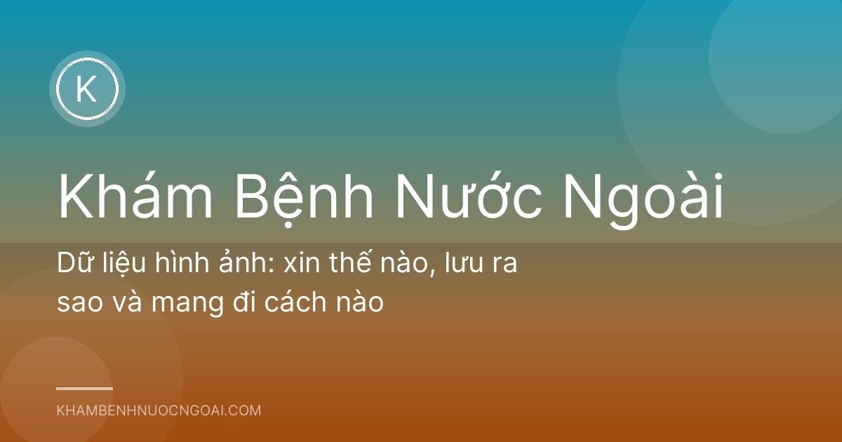 Dữ liệu hình ảnh: xin thế nào, lưu ra sao và mang đi cách nào